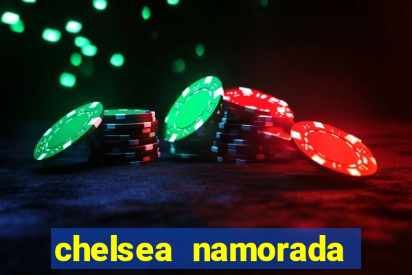 chelsea namorada david garrett